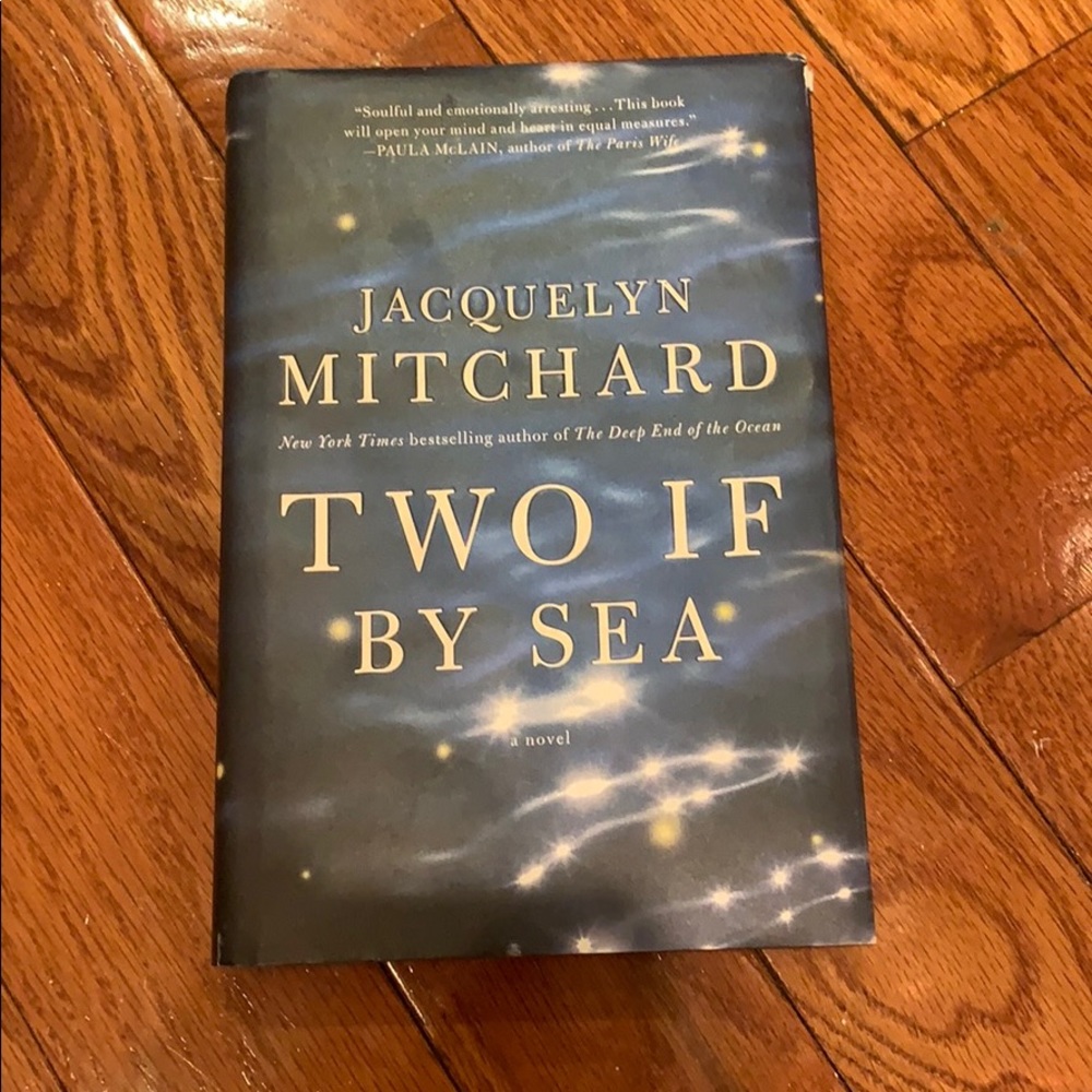 TWO IF BY SEA, By jacquelyn Mitchard
